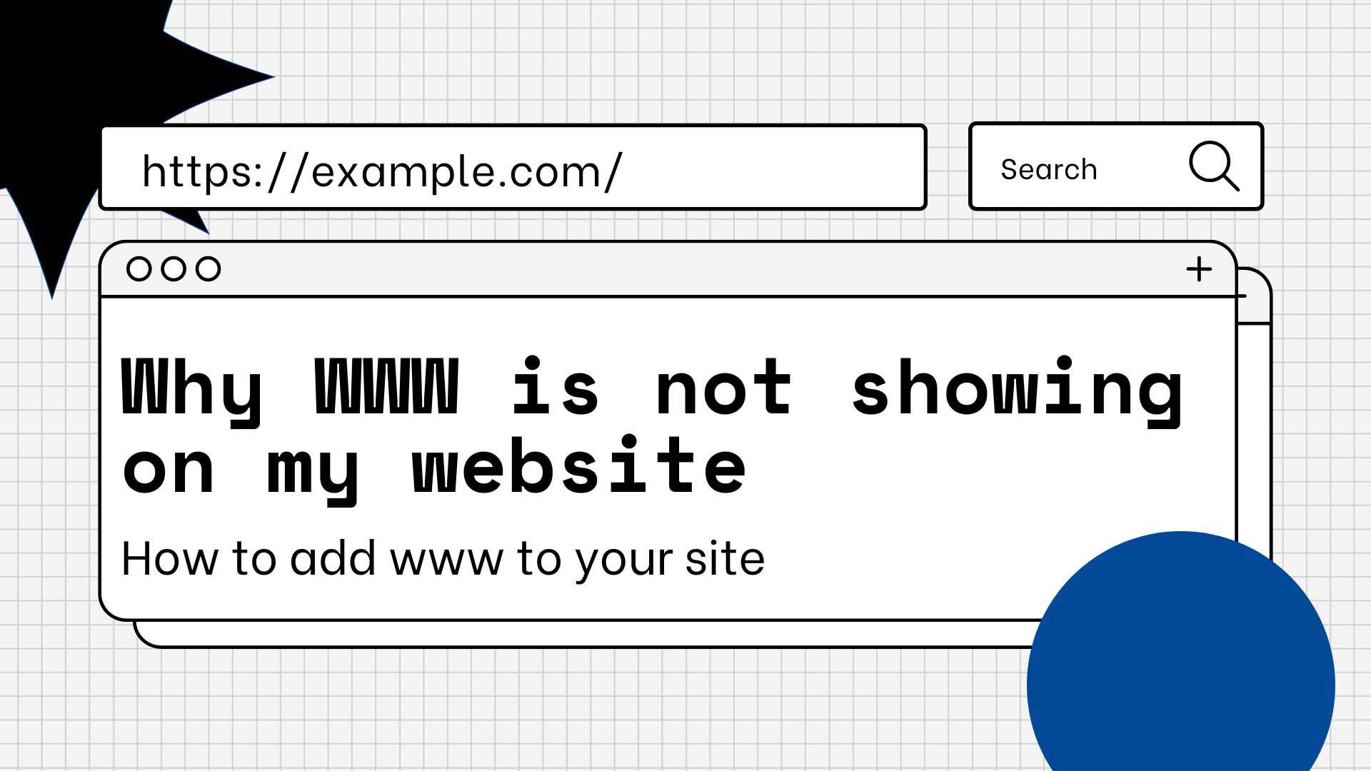why www is not showing in my website? How to add www